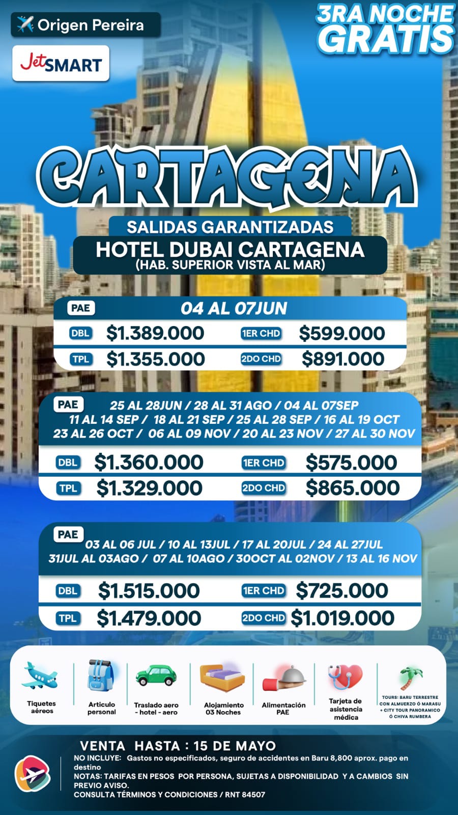 Cartagena salidas garantizadas 3 noches desde 1.329.000 COP JetSMART desde Pereira
