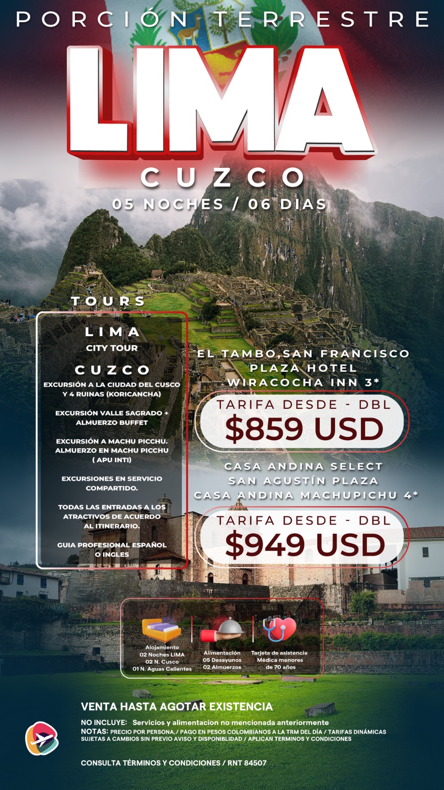 Lima Cuzco Peru 05 noches 06 dias Machu Picchu desde 859 USD porcion terrestre